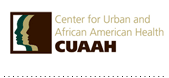 Center for Urban and African American Health